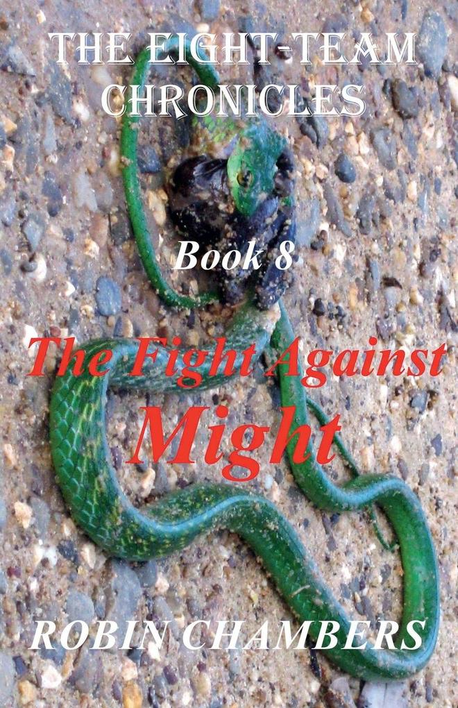The Fight Against Might