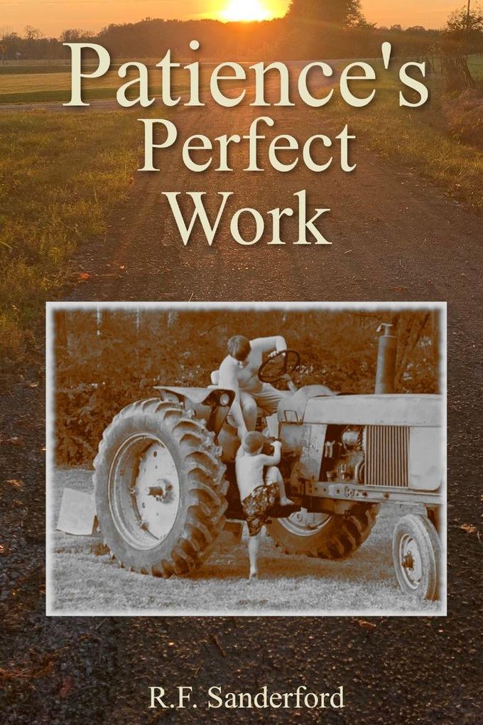 Patience's Perfect Work