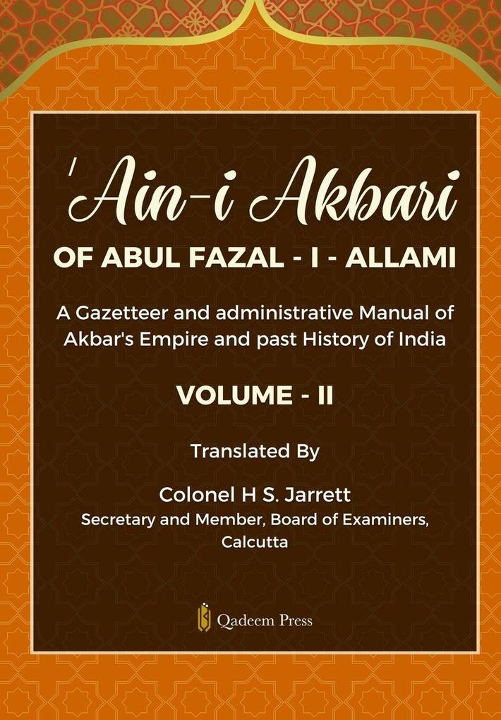 'Ain - I - Akbari Of Abul Fazal - I - Allami [Vol 2]