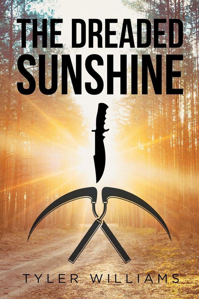 The Dreaded Sunshine