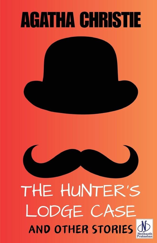The Hunter's Lodge Case and Other Stories