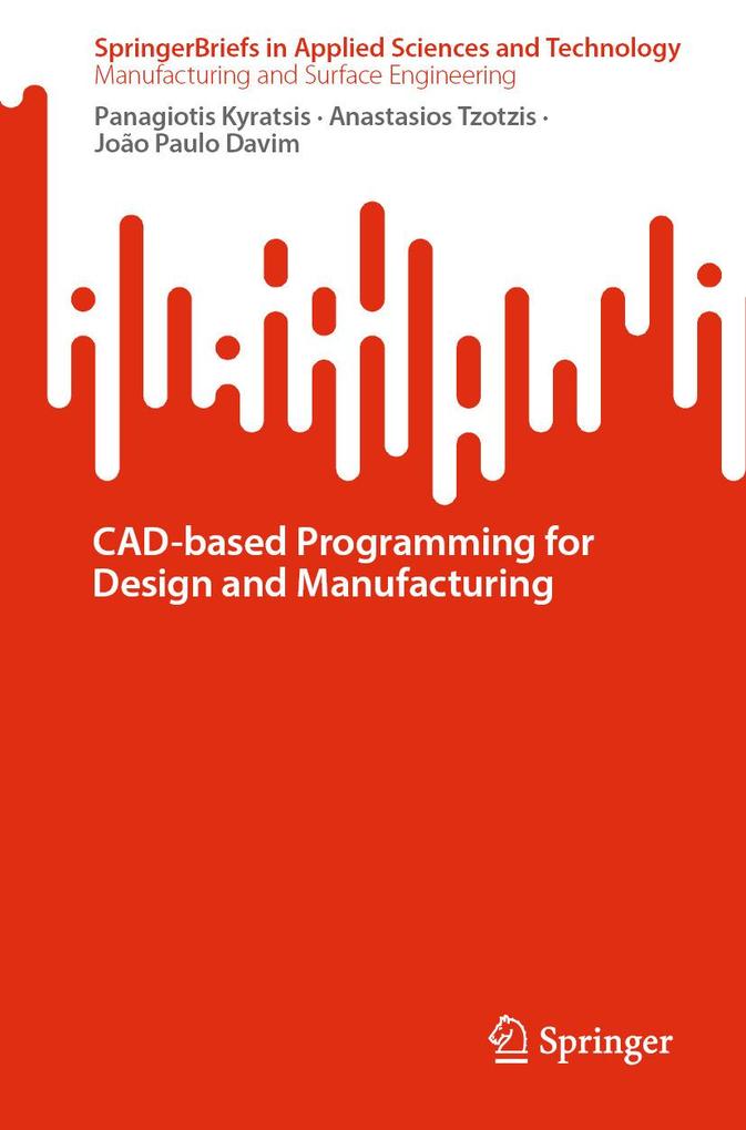 CAD-basedProgrammingforDesignandManufacturing
