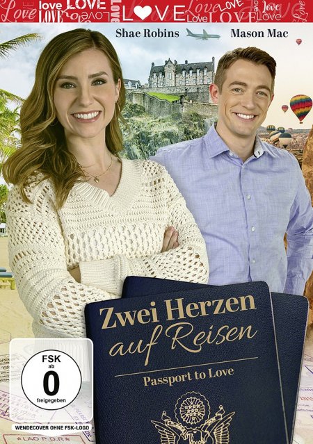 Zwei Herzen auf Reisen - Passport to Love
