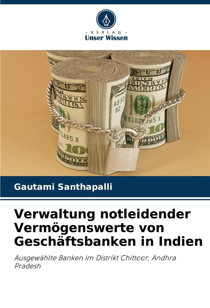 Verwaltung notleidender Vermögenswerte von Geschäftsbanken in Indien