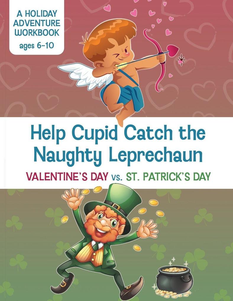 Help Cupid Catch the Naughty Leprechaun