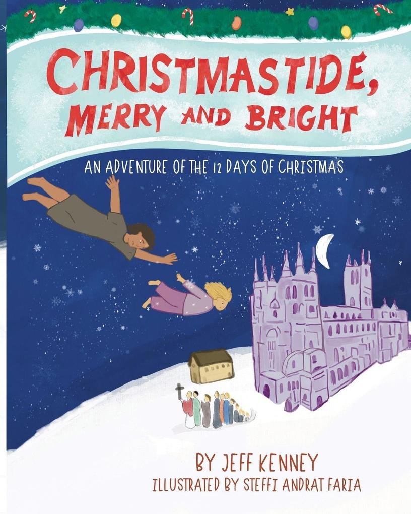 Christmastide Merry and Bright