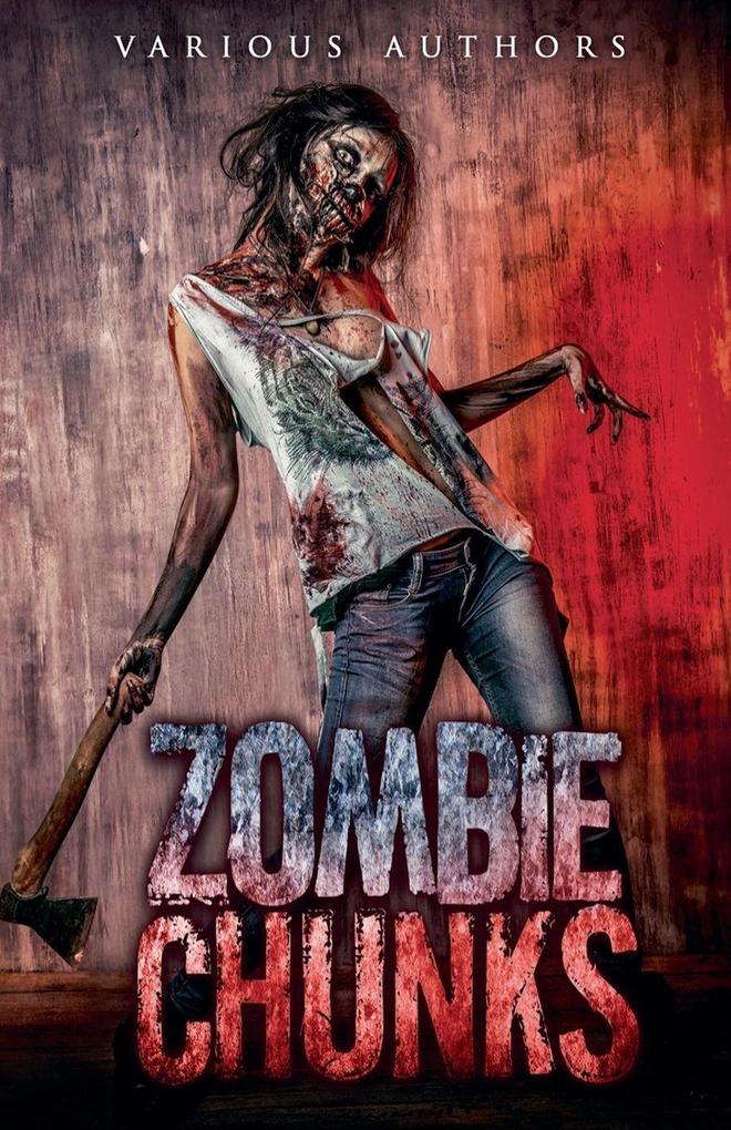 Zombie Chunks