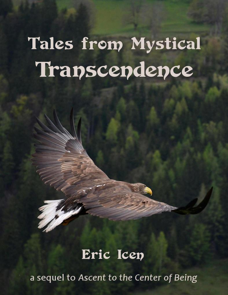 Tales from Mystical Transcendence
