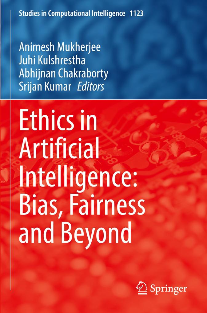 Ethics in Artificial Intelligence: Bias Fairness and Beyond
