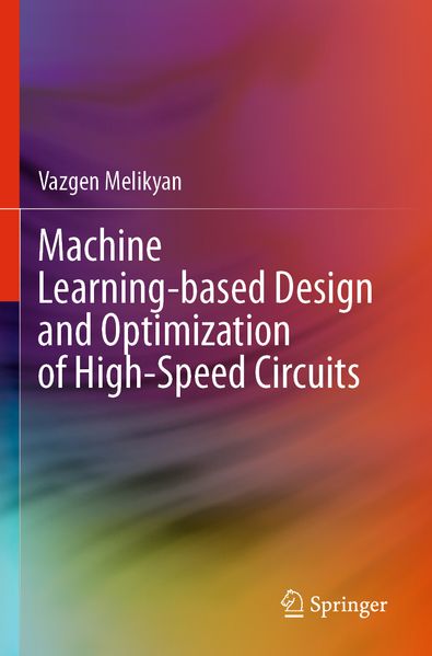 Machine Learning-based Design and Optimization of High-Speed Circuits