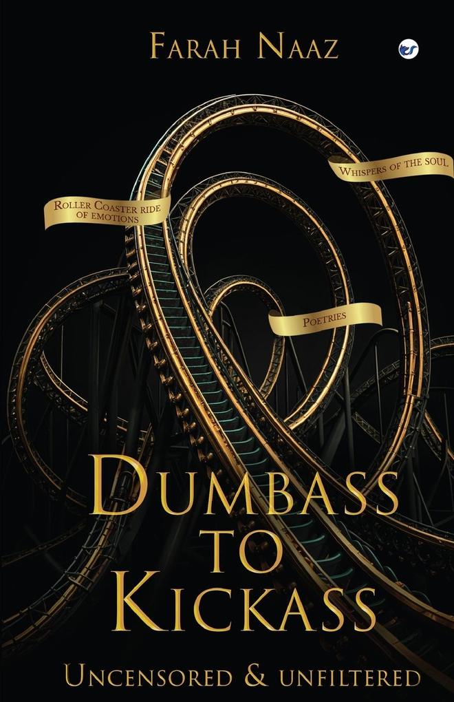Dumbass to Kickass