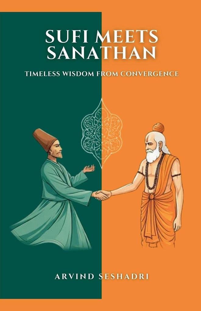 Sufi meets Sanathan