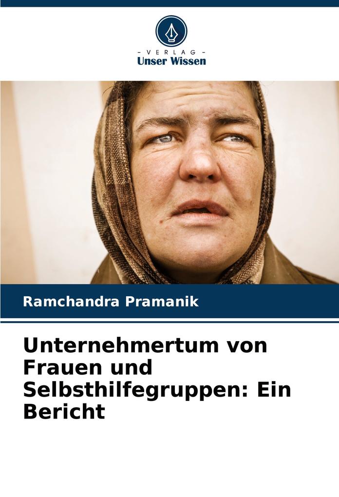 Unternehmertum von Frauen und Selbsthilfegruppen: Ein Bericht