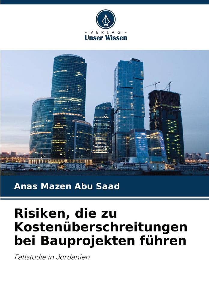 Risiken die zu Kostenüberschreitungen bei Bauprojekten führen