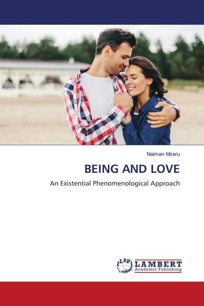 BEING AND LOVE