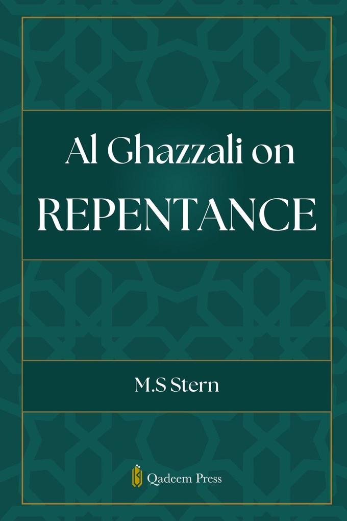 Al Ghazzali on Repentance
