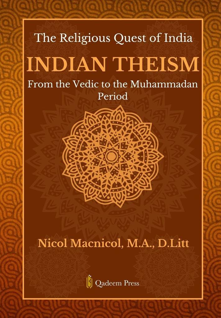 The Religious Quest of India
