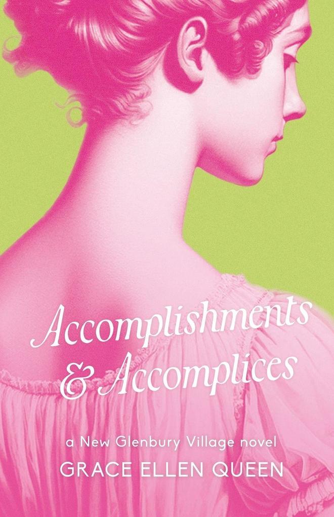 Accomplishments & Accomplices