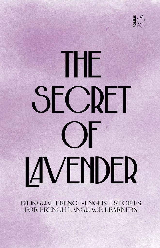 The Secret of Lavender