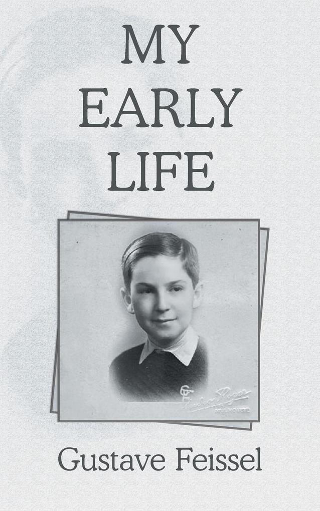 MY EARLY LIFE