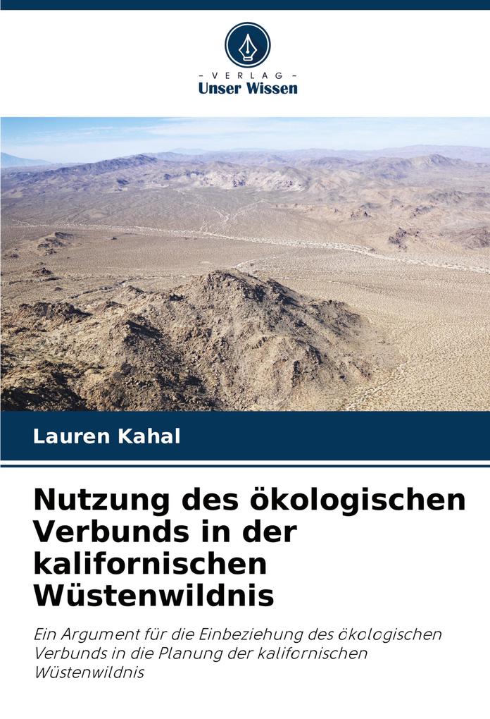 Nutzung des ökologischen Verbunds in der kalifornischen Wüstenwildnis