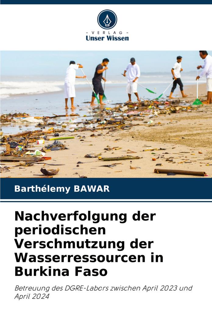 Nachverfolgung der periodischen Verschmutzung der Wasserressourcen in Burkina Faso
