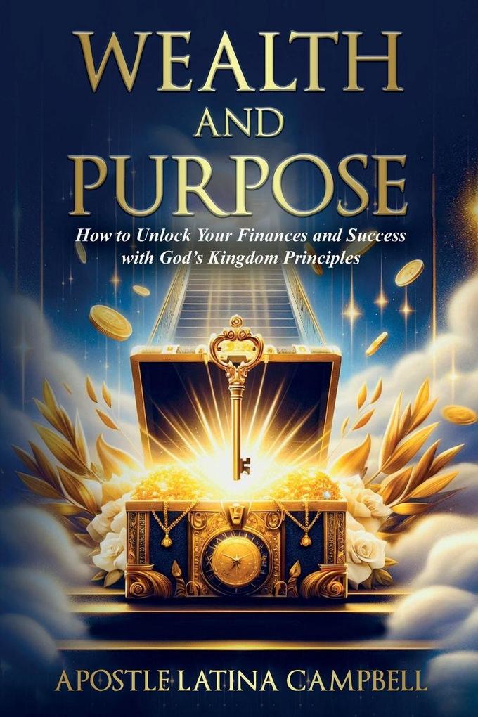 Wealth and Purpose