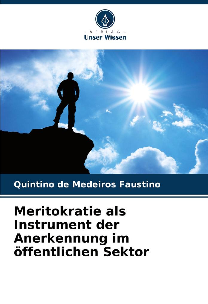 Meritokratie als Instrument der Anerkennung im öffentlichen Sektor