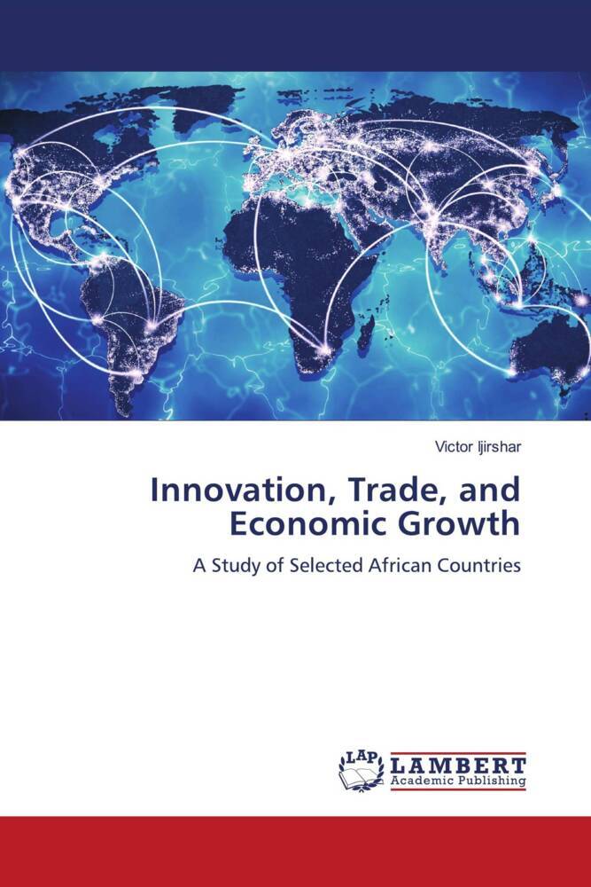 Innovation Trade and Economic Growth