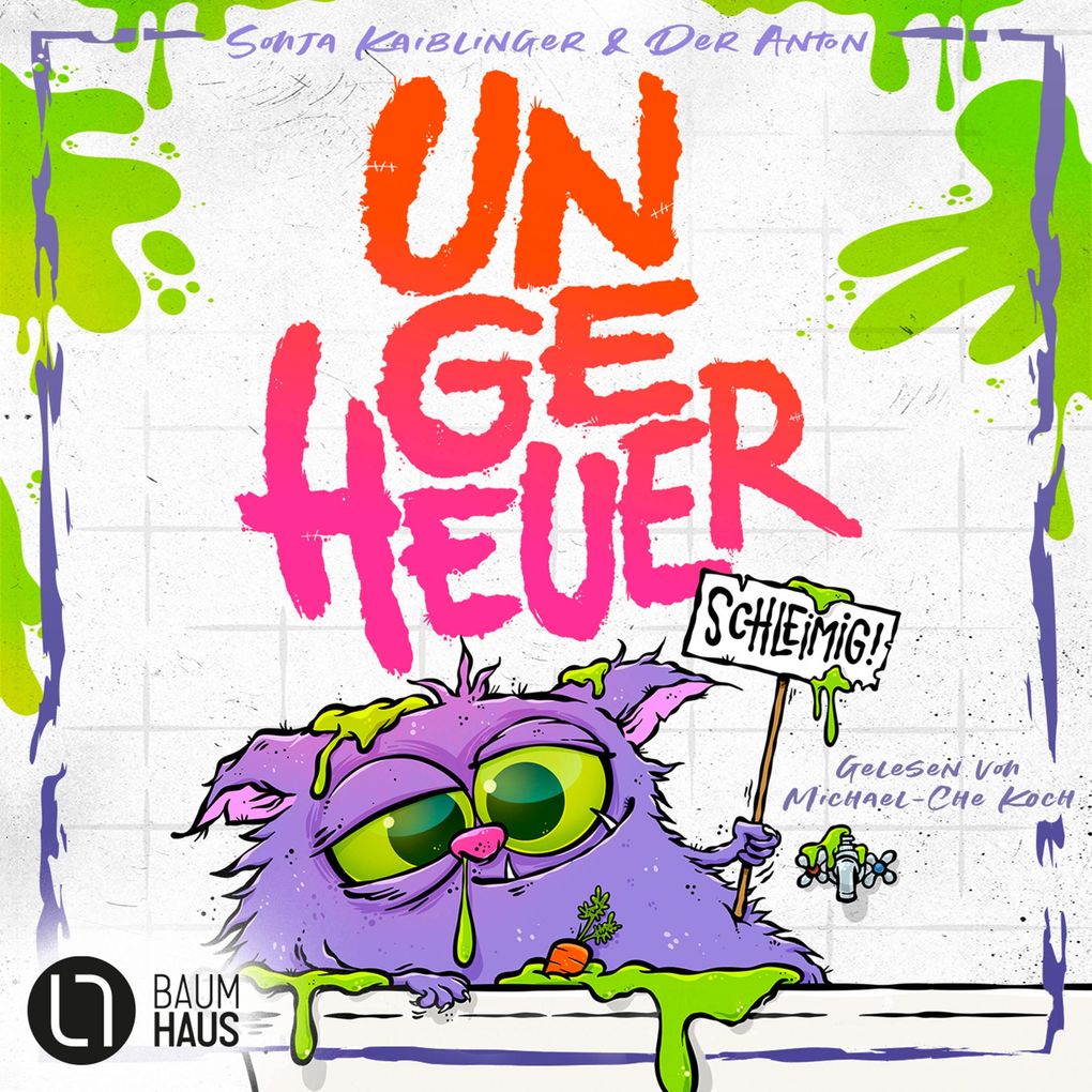 Ungeheuer schleimig