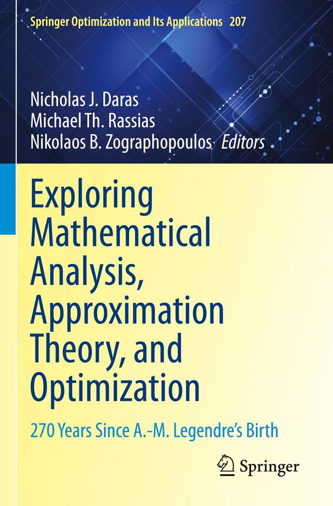 Exploring Mathematical Analysis Approximation Theory and Optimization