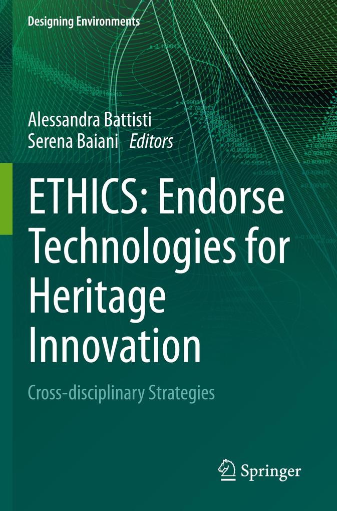 ETHICS: Endorse Technologies for Heritage Innovation