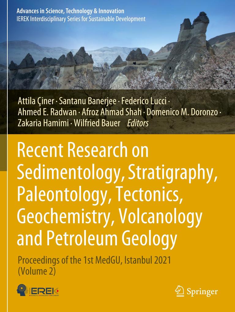 Recent Research on Sedimentology Stratigraphy Paleontology Tectonics Geochemistry Volcanology and Petroleum Geology