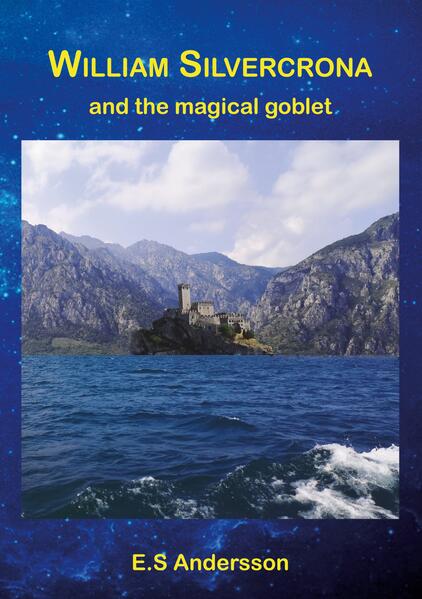 William Silvercrona and the magical goblet