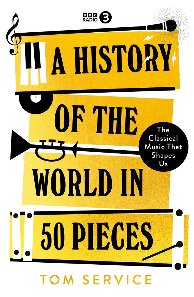 Random House Uk Ltd A History Of The World In 50 Pieces