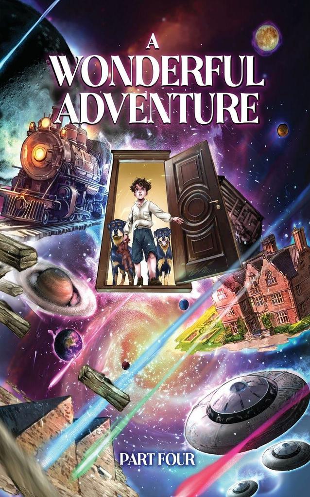 A Wonderful Adventure Part four