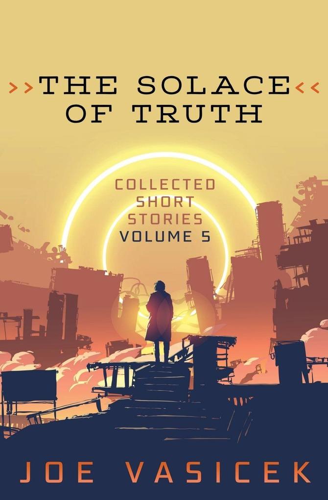 The Solace of Truth