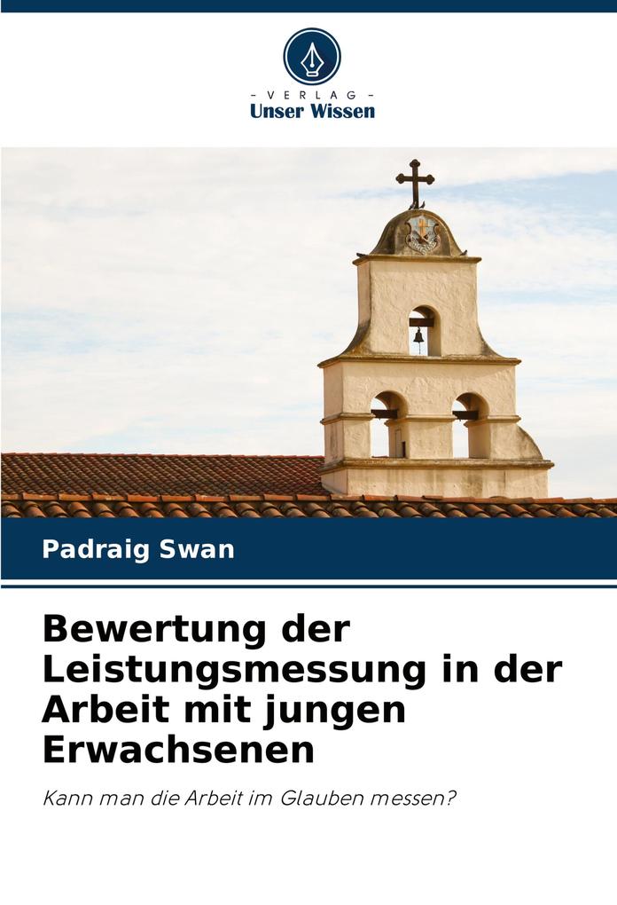 Bewertung der Leistungsmessung in der Arbeit mit jungen Erwachsenen