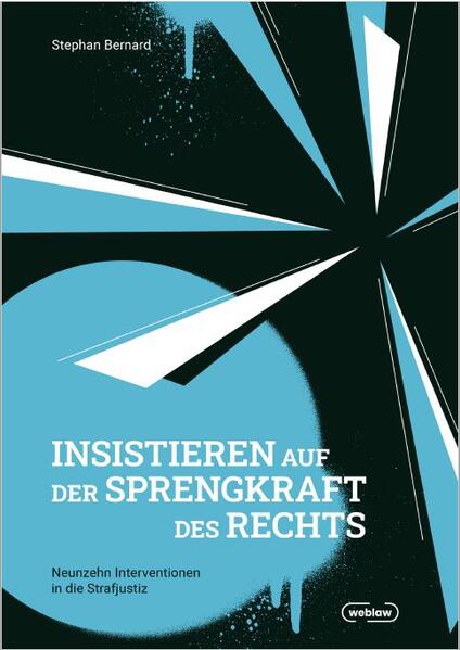 Insistieren auf der Sprengkraft des Rechts