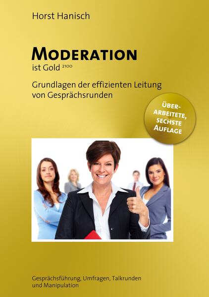 Moderation ist Gold
