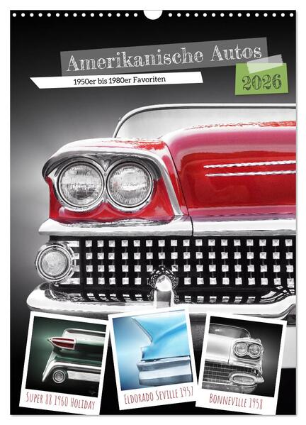 Amerikanische Autos 1950er bis 1980er Favoriten (Wandkalender 2026 DIN A3 hoch) CALVENDO Monatskalender