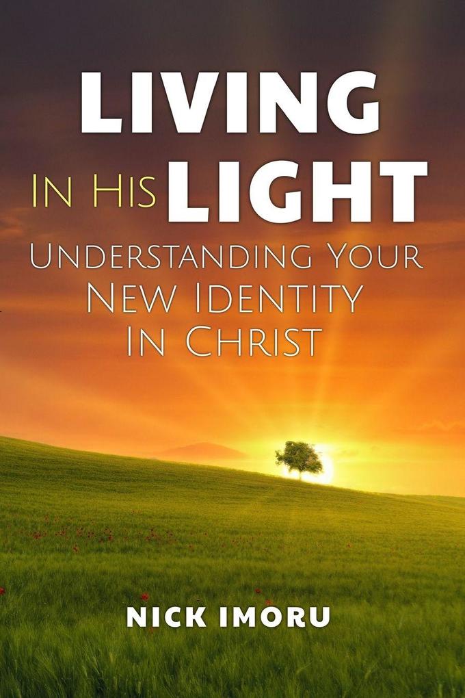 Living in His Light