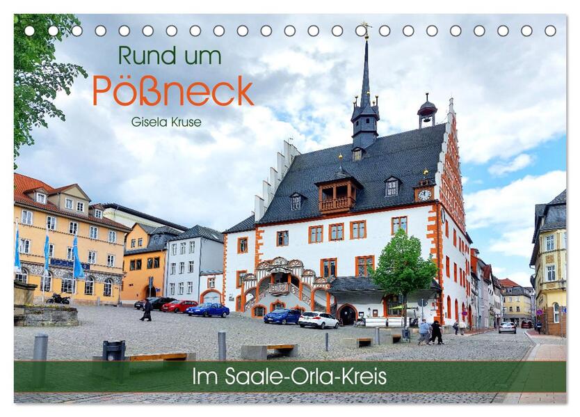 Rund um Pößneck - Im Saale-Orla-Kreis (Tischkalender 2026 DIN A5 quer) CALVENDO Monatskalender