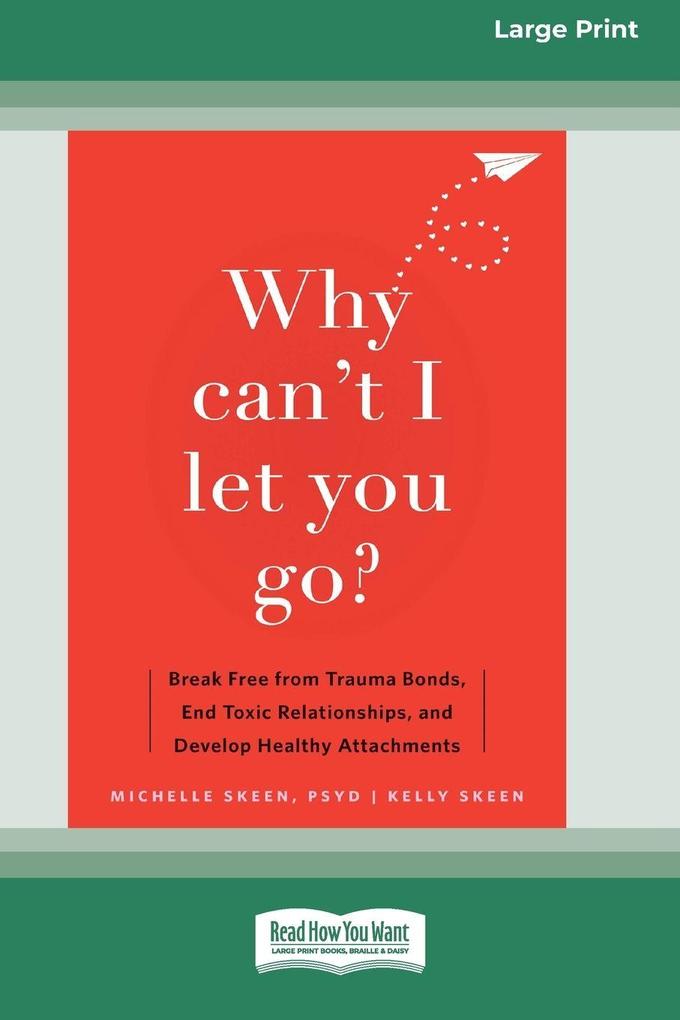 Why Can't I Let You Go?