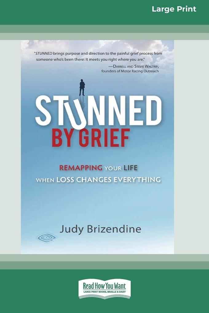 Stunned by Grief (16pt Large Print Edition)