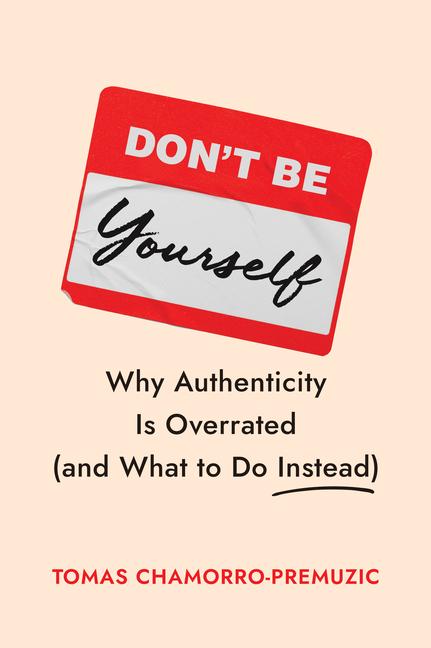 Ingram Publisher Services Don't Be Yourself
