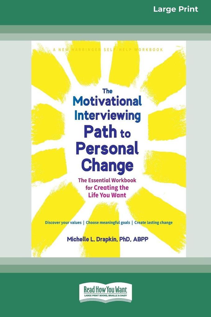 The Motivational Interviewing Path to Personal Change