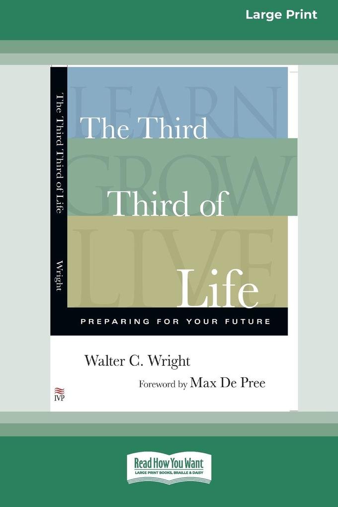 The Third Third of Life