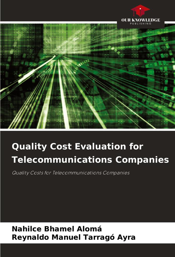 Quality Cost Evaluation for Telecommunications Companies