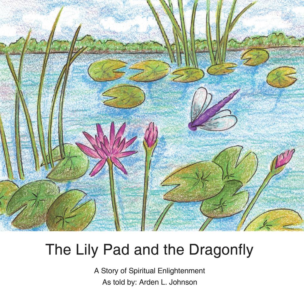 The Lily Pad and the Dragonfly